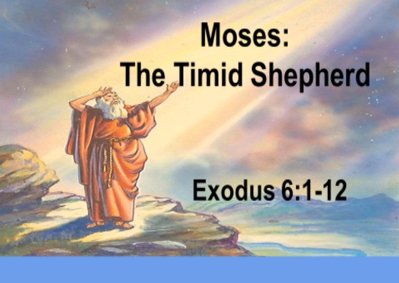 Moses: The Timid Shepherd